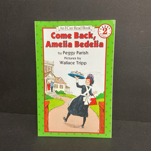 Come Back, Amelia Bedelia (I Can Read Level 2) -character reader paperback