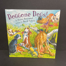 Load image into Gallery viewer, Doggone Dogs! (Karen Beaumont) -paperback
