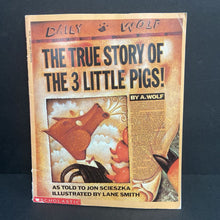 Load image into Gallery viewer, The True Story of the 3 Little Pigs (Jon Scieszka) -paperback
