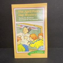 Load image into Gallery viewer, The April Fool's Day Mystery (Marion M. Markham) (Soar to Success) (Houghton Mifflin) -reader paperback
