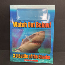 Load image into Gallery viewer, Watch Out Below: 3-D Battle of the Sharks (Lisa Regan) (Sea Animals/Sharks) -educational paperback
