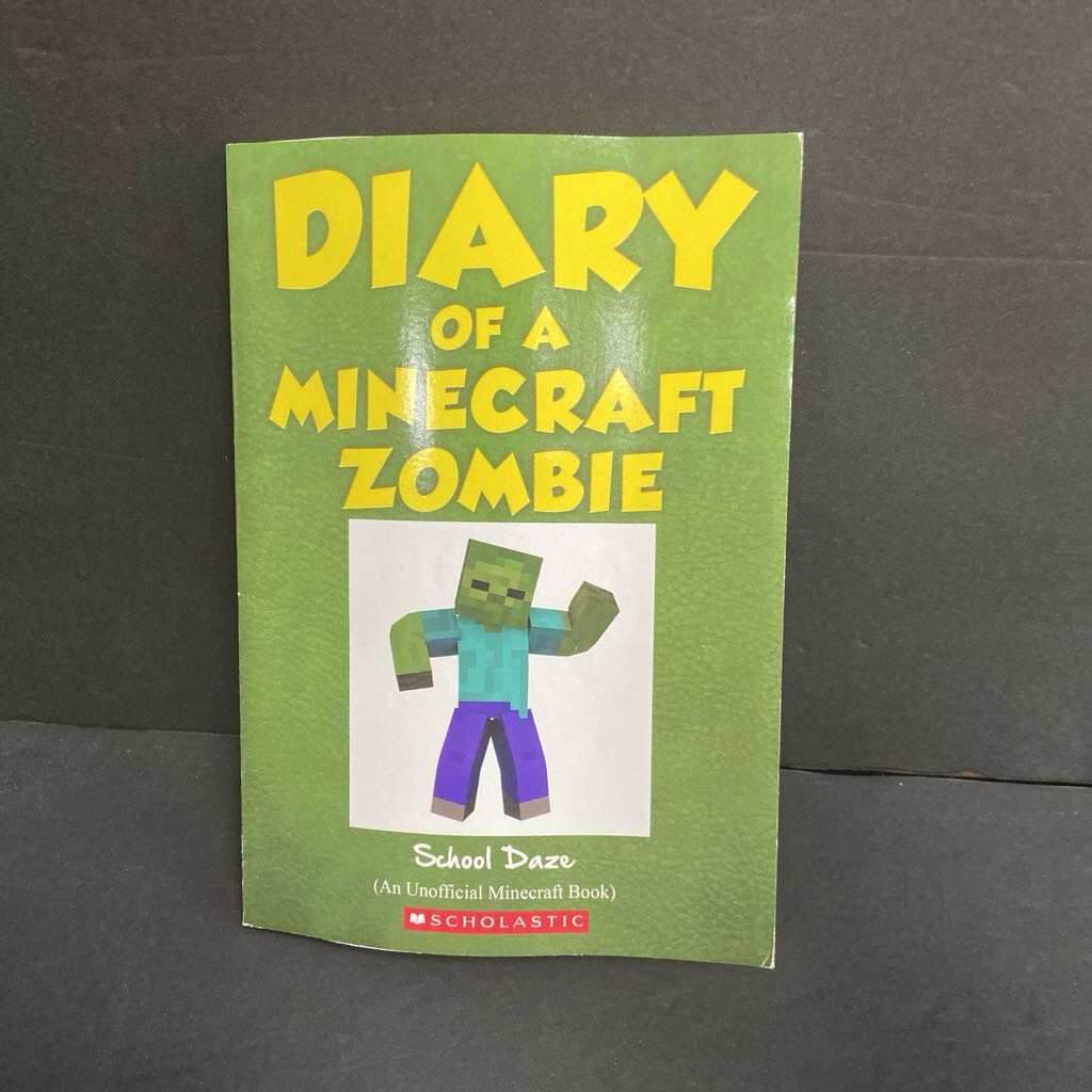 School Daze (Diary of a Minecraft Zombie) (Zack Zombie) -character series paperback