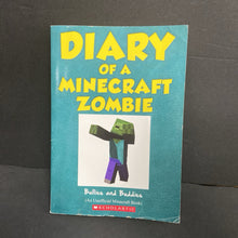 Load image into Gallery viewer, Bullies and Buddies (Diary of a Minecraft Zombie) (Zack Zombie) -character series paperback
