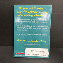 Load image into Gallery viewer, Bullies and Buddies (Diary of a Minecraft Zombie) (Zack Zombie) -character series paperback

