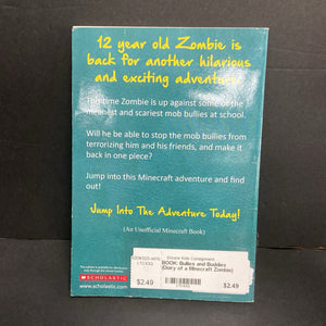 Bullies and Buddies (Diary of a Minecraft Zombie) (Zack Zombie) -character series paperback