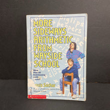 Load image into Gallery viewer, More Sideways Arithmetic from Wayside School (Louis Sachar) -series paperback
