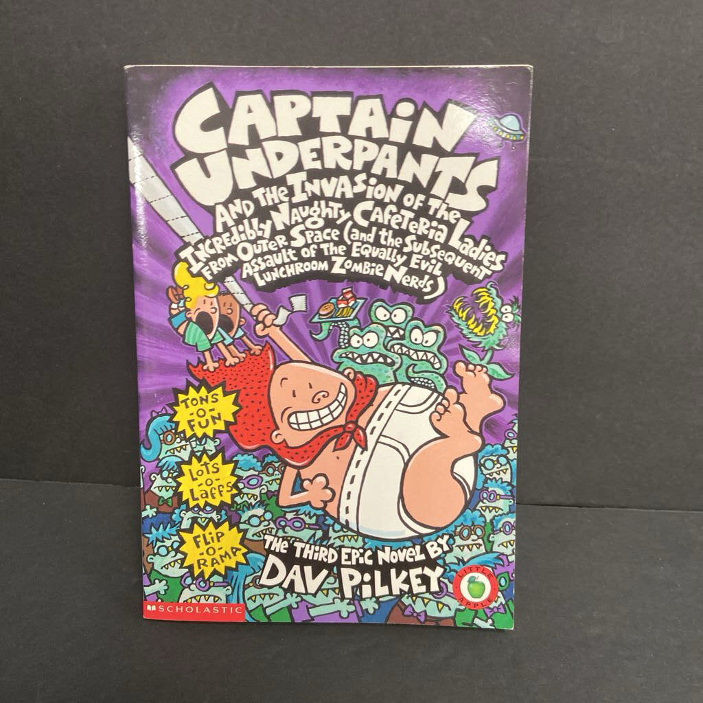 Captain Underpants and the Invasion of the Incredibly Naughty Cafeteria Ladies From Outer Space (and the Subsequent Assault of the Equally Evil Lunchroom Zombie Nerds) (Dav Pilkey) -series paperback