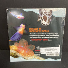 Load image into Gallery viewer, Sea Bunnies: Discover an Underwater World of Colorful Critter (Kelly Hargrave) (Sea Animals) -educational paperback
