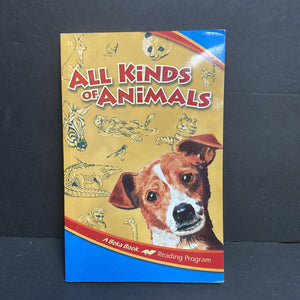 All Kinds of Animals: 3rd Edition (A Beka Book) (2nd Grade) -homeschooling reader educational paperback