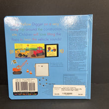 Load image into Gallery viewer, Noisy Noisy Digger (My Little World) (Tiger Tales) (Jonathan Litton) -sound board
