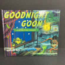 Load image into Gallery viewer, Goodnight Goon: A Petrifying Parody (Michael Rex) -hardcover
