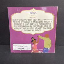Load image into Gallery viewer, Daddy&#39;s Little Princess (G. Todd Taylor &amp; Morgan E. Taylor) (Black History Month) -paperback

