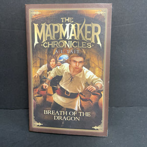 Breath of the Dragon (The Mapmaker Chronicles) (A.L. Tait) -series paperback