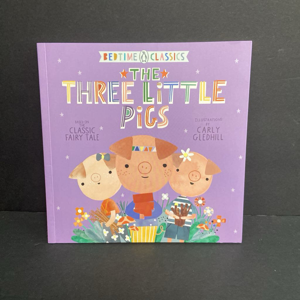 The Three Little Pigs (Fairy Tale) (Bedtime Classics) -paperback