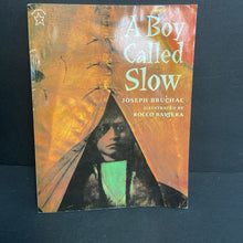 Load image into Gallery viewer, A Boy Called Slow: The True Story of Sitting Bull (Joseph Bruchac) (Native American: Lakota) (Notable Person) -educational paperback
