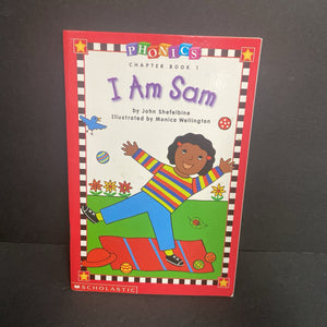 I Am Sam (Phonics Chapter Book 1) (John Shefelbine) -reader paperback