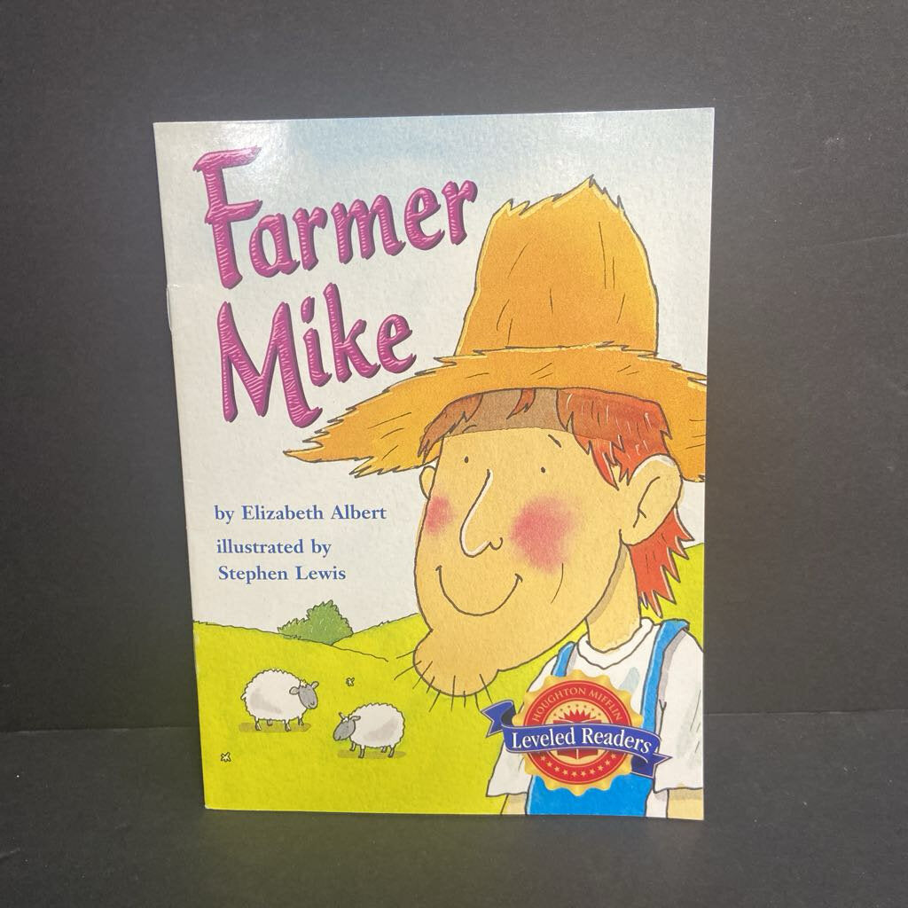 Farmer Mike (Houghton Mifflin Leveled Readers) (Elizabeth Albert) -reader paperback