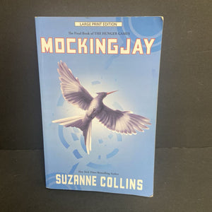 Mockingjay: Large Print Edition (The Hunger Games) (Suzanne Collins) -series paperback