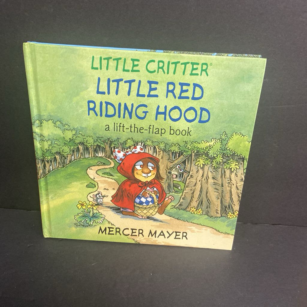 Little Critter: Little Red Riding Hood (Mercer Mayer) (Lift-The-Flap) -character hardcover