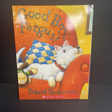 Load image into Gallery viewer, Good Boy Fergus (David Shannon) -paperback
