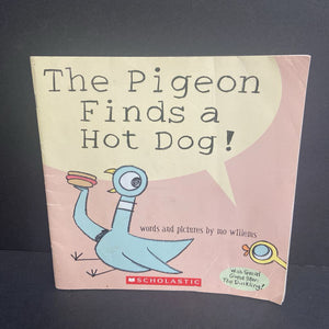 The Pigeon Finds a Hot Dog! (Mo Willems) -character reader paperback