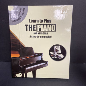 Learn to Play The Piano and Keyboard: A Step-by-Step Guide w/ Interactive DVD (Nick Freeth) (Music) -instructional hardcover
