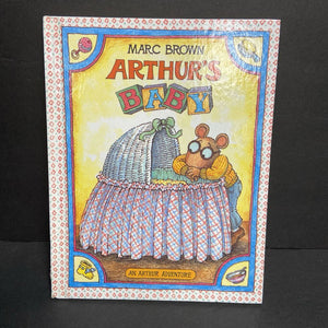 Arthur's Baby (Arthur Adventure Series) (Marc Brown) -character hardcover