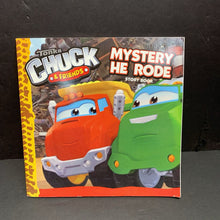 Load image into Gallery viewer, Mystery He Rode (Tonka Chuck &amp; Friends) -character paperback
