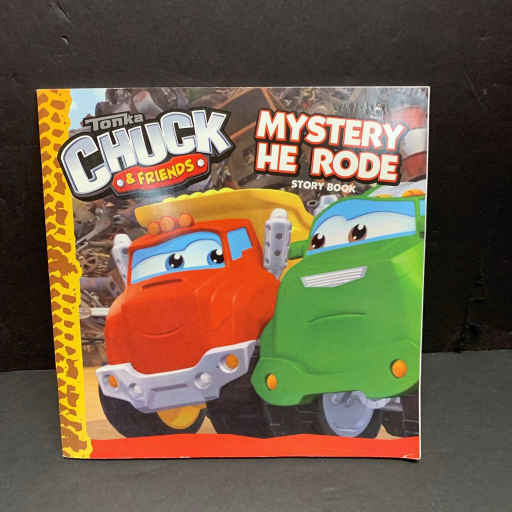 Mystery He Rode (Tonka Chuck & Friends) -character paperback