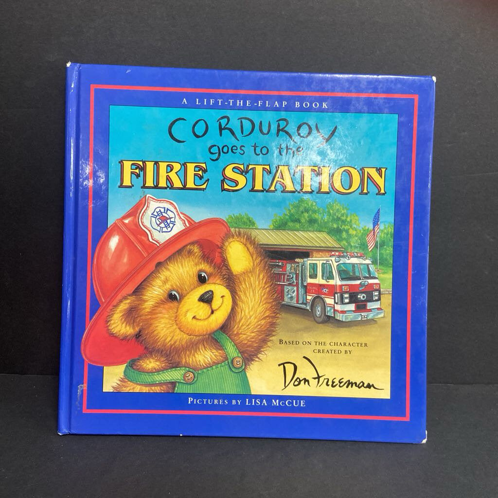 Corduroy Goes to the Fire Station (Lift-The-Flap) (Don Freeman & B.G. Hennessy) -character hardcover