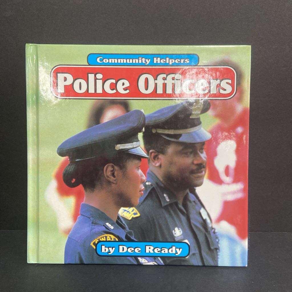 Police Officers (Community Helpers) (Dee Ready) (Jobs) -educational paperback