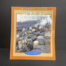 Load image into Gallery viewer, Rocks and Minerals (Ann O. Squire) (True Books: Earth Science) (Environment) -educational reader paperback
