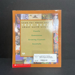 Rocks and Minerals (Ann O. Squire) (True Books: Earth Science) (Environment) -educational reader paperback