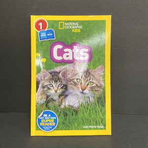 Cats (National Geographic Kids Level 1) (Joan Marie Galat) (Mammals) -educational reader paperback