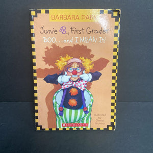 Boo...and I MEAN It (Junie B., First Grader) (Barbara Park) (Holiday: Halloween, Season: Fall) -series paperback