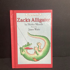 Zack's Alligator Goes to School (I Can Read) -reader hardcover
