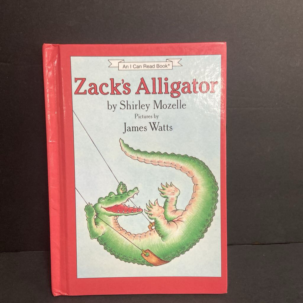 Zack's Alligator Goes to School (I Can Read) -reader hardcover