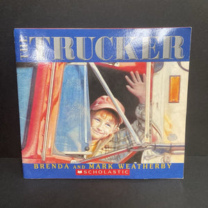 The Trucker (Brenda and Mark Weatherby) -paperback
