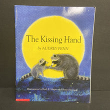 Load image into Gallery viewer, The Kissing Hand (Audrey Penn) -paperback
