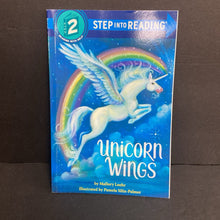 Load image into Gallery viewer, Unicorn Wings (Step Into Reading Level 2) (Mallory Loehr) -reader paperback
