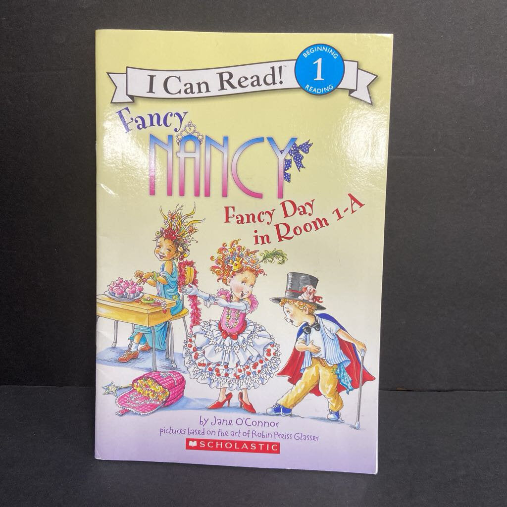 Fancy Day in Room 1-A (Fancy Nancy) (I Can Read Level 1) (Jane O'Connor) -character reader paperback