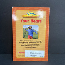 Load image into Gallery viewer, Your Heart (Science Vocabulary Readers) (Justin McCory Martin) (Anatomy) -educational reader paperback
