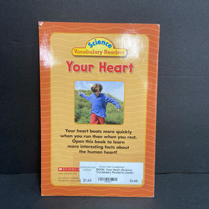 Your Heart (Science Vocabulary Readers) (Justin McCory Martin) (Anatomy) -educational reader paperback