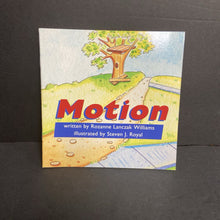 Load image into Gallery viewer, Motion (Rozanne Lanczak Williams) (Harcourt Science Instant Readers) (General Science) -educational reader paperback

