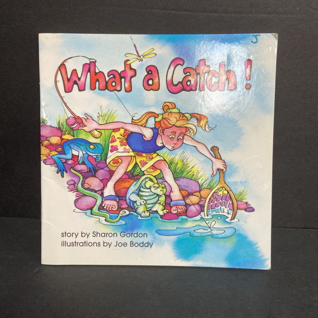 What a Catch! (Sharon Gordon) (Harcourt Science Instant Readers) -reader paperback