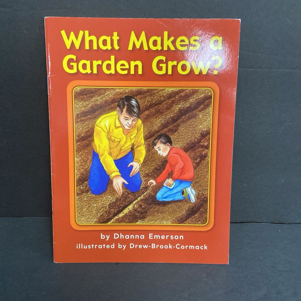 What Makes a Garden Grow? (Dhanna Emerson) (Houghton Mifflin Science) -educational reader paperback