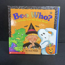 Load image into Gallery viewer, Boo Who? (Joan Holub) (Season: Fall; Holiday Halloween) (Lift-the-Flap) -hardcover
