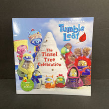 Load image into Gallery viewer, The Tinsel Tree Celebration (Tumble Leaf) (Lara Bergen) (Season: Winter; Holiday: Christmas) -paperback
