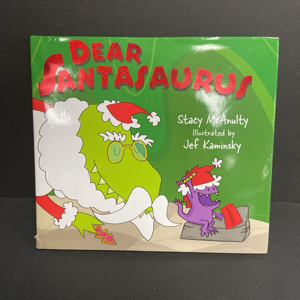 Dear Santasaurus (Stacy McAnulty) (Season: Winter, Holiday: Christmas) -hardcover