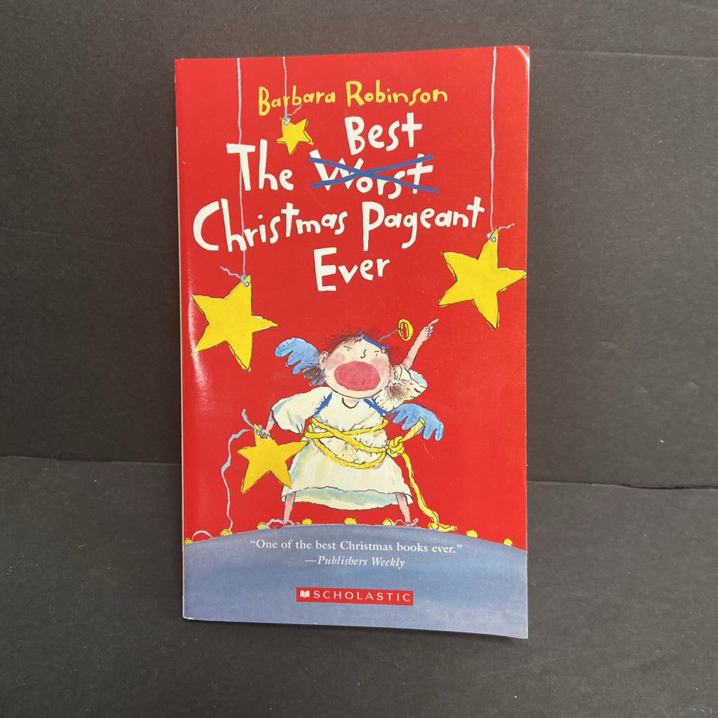 The Best Christmas Pagent Ever (Barbara Robinson) (Season: Winter; Holiday: Christmas) -chapter paperback